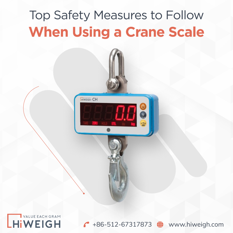 Maintain Utmost Safety While Using a Crane Scale